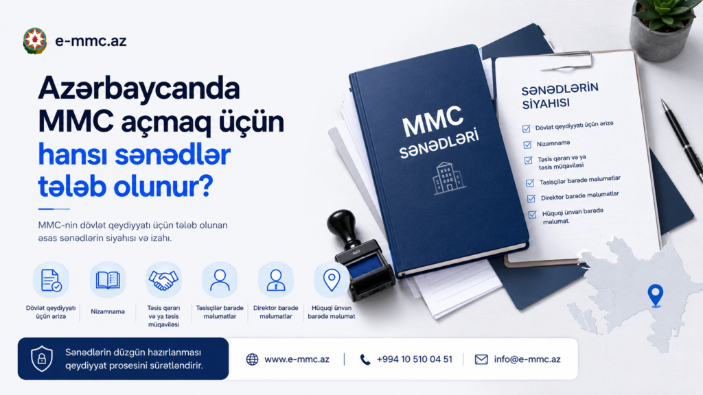 Azərbaycanda MMC açmaq üçün hansı sənədlər tələb olunur