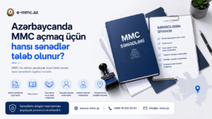 Azərbaycanda MMC açmaq üçün hansı sənədlər tələb olunur