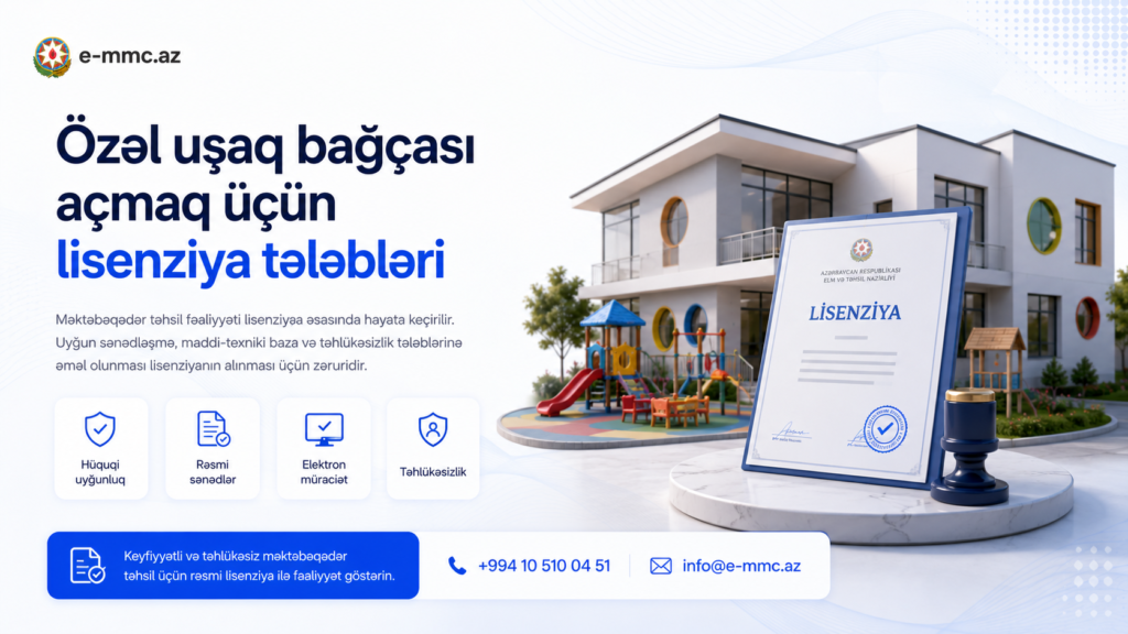 Özəl uşaq bağçası açmaq üçün lisenziya tələbləri e-mmc.az
